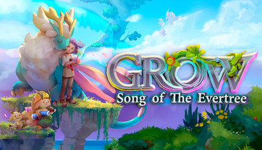 Grow: Song of the Evertree Grow: Song of the Evertree