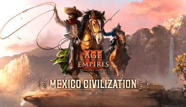 Age of Empires III: Definitive Edition - Mexico Civilization Age of Empires III: Definitive Edition - Mexico Civilization