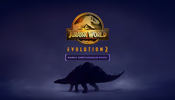 Jurassic World Evolution 2: Early Cretaceous Pack Jurassic World Evolution 2: Early Cretaceous Pack