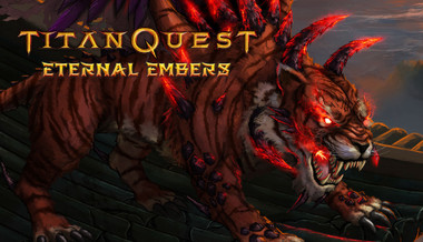 Titan Quest: Eternal Embers Titan Quest: Eternal Embers