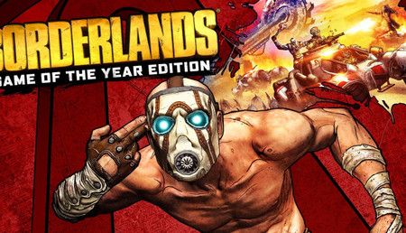 Borderlands GOTY Edition Borderlands GOTY Edition