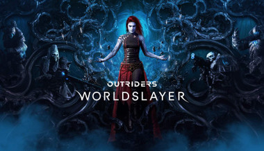 Outriders Worldslayer Outriders Worldslayer