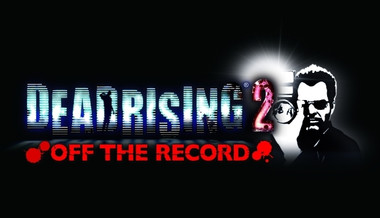 Dead Rising 2 Off The Record Dead Rising 2 Off The Record