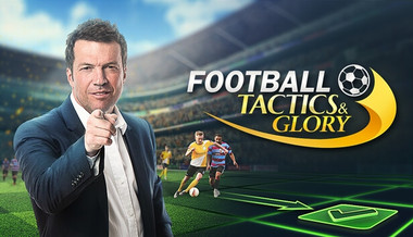 Football, Tactics & Glory Football, Tactics & Glory