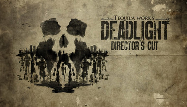 Deadlight Director's Cut