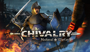 Chivalry: Medieval Warfare Chivalry: Medieval Warfare