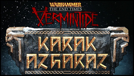 Warhammer: Vermintide Karak Azgaraz