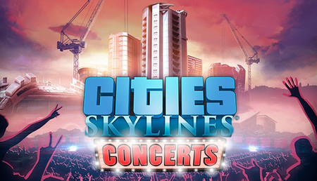 Cities: Skylines - Concerts background
