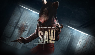 Dead by Daylight - the Saw Chapter Dead by Daylight - the Saw Chapter