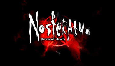 Nosferatu: The Wrath of Malachi Nosferatu: The Wrath of Malachi