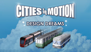 Cities in Motion: Design Dreams