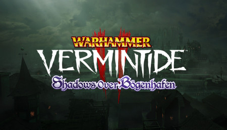 Warhammer: Vermintide 2 - Shadows Over Bögenhafen background