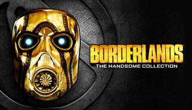 Borderlands: The Handsome Collection Borderlands: The Handsome Collection