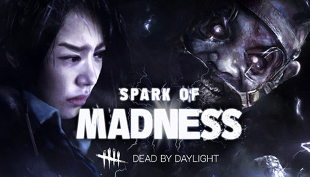 Dead by Daylight: Spark of Madness