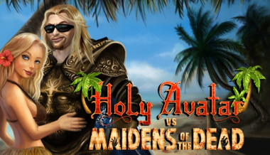 Holy Avatar vs Maiden of The Dead Holy Avatar vs Maiden of The Dead