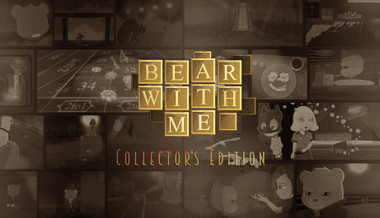 Bear With Me - Collector's Edition Bear With Me - Collector's Edition