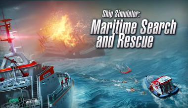 Ship Simulator: Maritime Search and Rescue Ship Simulator: Maritime Search and Rescue