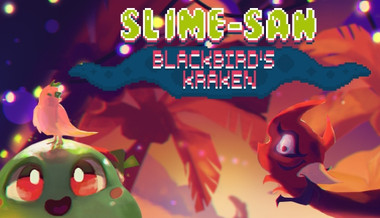 Slime-san: Blackbird's Kraken Slime-san: Blackbird's Kraken