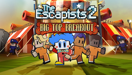 The Escapists 2 - Big Top Breakout background