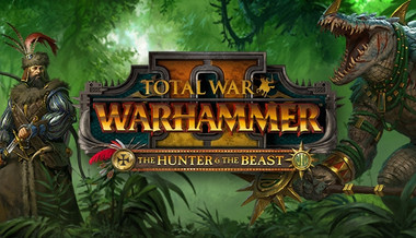 Total War: WARHAMMER II - The Hunter & The Beast Total War: WARHAMMER II - The Hunter & The Beast