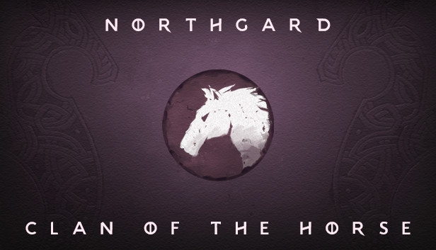 Northgard - Svardilfari, Clan of the Horse Northgard - Svardilfari, Clan of the Horse