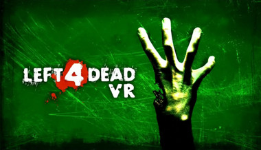 Left 4 Dead VR Left 4 Dead VR