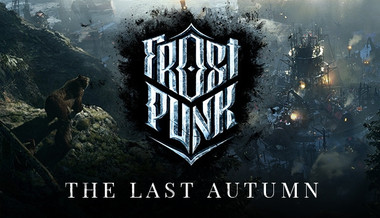 Frostpunk: The Last Autumn Frostpunk: The Last Autumn