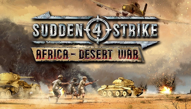 Sudden Strike 4 - Africa: Desert War Download Free