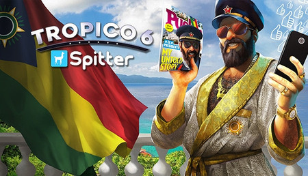Tropico 6 - Spitter