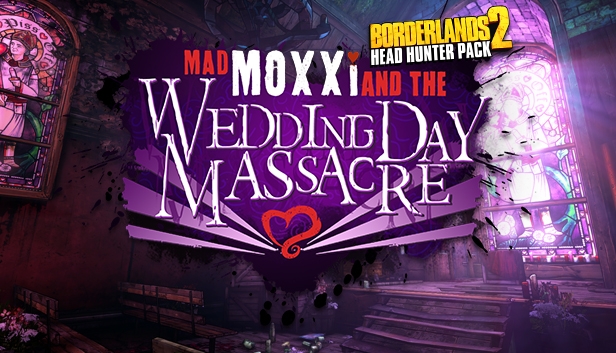 Buy Borderlands 2 Headhunter 4 Wedding Day Massacre Steam