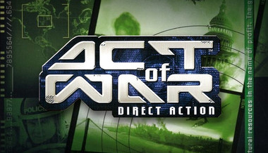 Act of War: Direct Action Act of War: Direct Action