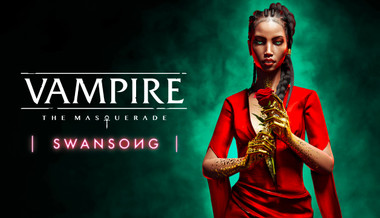 Vampire: The Masquerade - Swansong Vampire: The Masquerade - Swansong