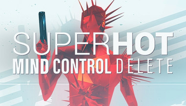 Superhot: Mind Control Delete Superhot: Mind Control Delete