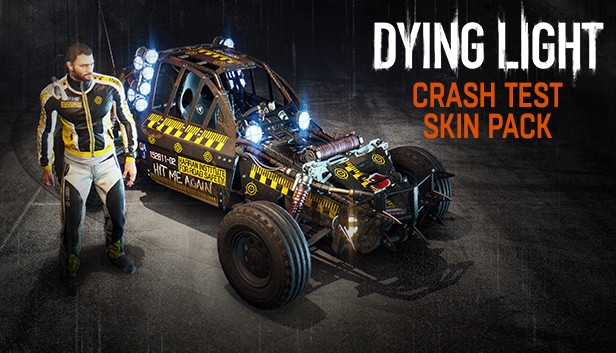 Dying light crash test skin pack что это