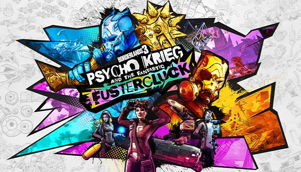 Borderlands 3: Psycho Krieg and the Fantastic FusterCluck Borderlands 3: Psycho Krieg and the Fantastic FusterCluck