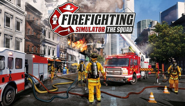 Firefighting Simulator - The Squad Firefighting Simulator - The Squad