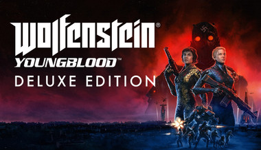 Wolfenstein: Youngblood Deluxe Edition Wolfenstein: Youngblood Deluxe Edition
