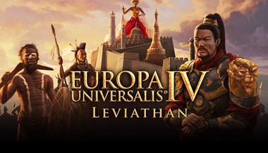 Expansion - Europa Universalis IV: Leviathan Expansion - Europa Universalis IV: Leviathan