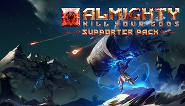 Almighty: Kill Your Gods Supporters Pack Almighty: Kill Your Gods Supporters Pack