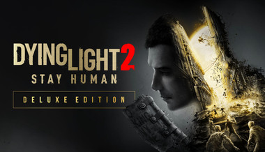 Dying Light 2 Stay Human Deluxe Edition Dying Light 2 Stay Human Deluxe Edition