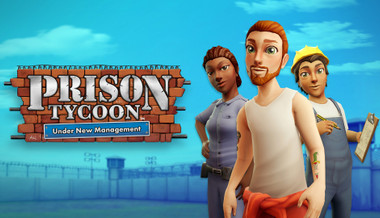 Prison Tycoon: Under New Management Prison Tycoon: Under New Management