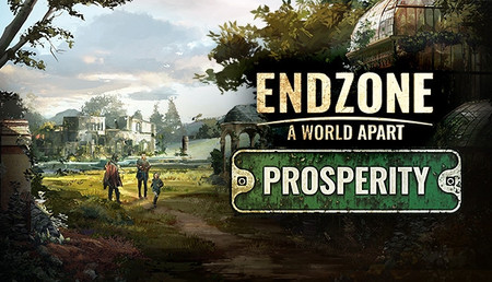 Endzone - A World Apart: Prosperity background