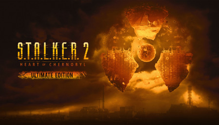 STALKER 2: Heart of Chernobyl - Ultimate Edition