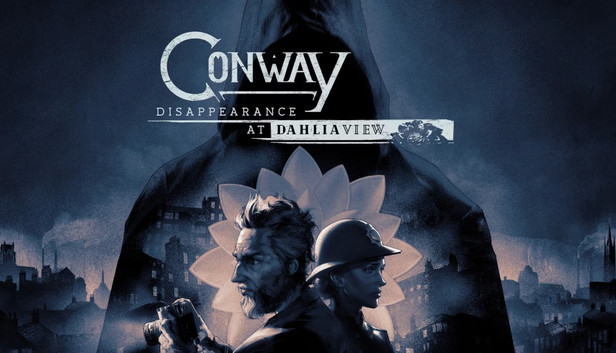 Conway: Disappearance at Dahlia View Conway: Disappearance at Dahlia View